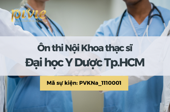 Ôn thi Nội Khoa thạc sĩ - Đại học Y Dược Tp.HCM (PVKNa_1110001)