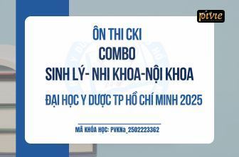 Combo Luyện thi Chuyên khoa 1 -Sinh lý -Nhi khoa- Nội khoa năm 2025 - Đại học Y dược TPHCM (PVKNa_2502223362)