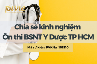 Workshop: Chia sẻ kinh nghiệm Ôn thi BSNT Y Dược TPHCM (PVKNa_101510)