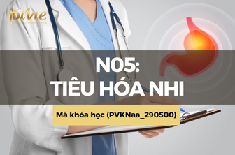 N05: Tiêu hóa nhi (PVKNaa_290500)