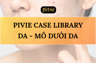 Case Lâm sàng Da - mô dưới da - Tiếp cận và xử trí (Da_01)