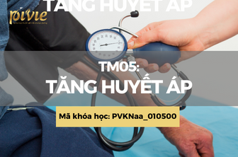 TM05: Tăng huyết áp (PVKNaa_010500)