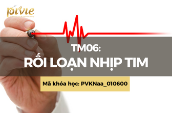 TM06: Rối loạn nhịp tim (PVKNaa_010600)