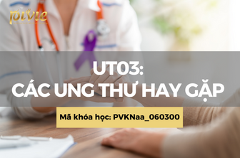 UT03: Các ung thư hay gặp (PVKNaa_060300)