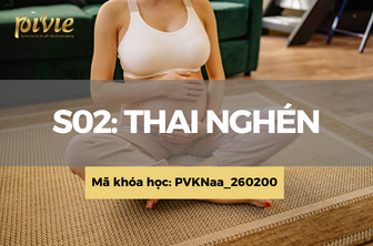 S02: Thai nghén (PVKNaa_260200)