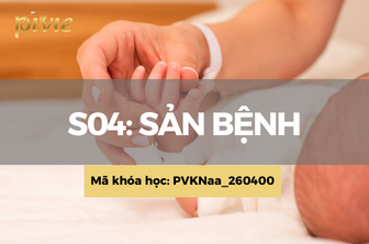 S04: Sản bệnh (PVKNaa_260400)