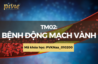 TM02: Bệnh động mạch vành (PVKNaa_010200)