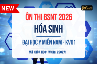 Luyện thi Bác sĩ Nội trú - Môn Hóa sinh - Đại học Y MIỀN NAM KV.01 (PVKNA_260271)