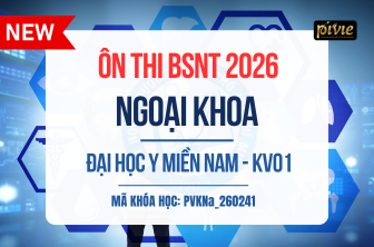 Luyện thi Bác sĩ Nội trú - Ngoại khoa - Đại học Y MIỀN NAM KV.01 (PVKNA_260241)