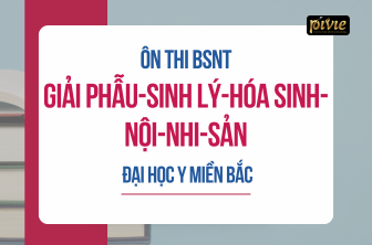 Combo luyện thi Bác sĩ nội trú - 6 môn - Đại học Y MIỀN BẮC năm 2025 (PVKNa_25010107)