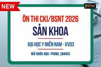 Luyện thi Chuyên khoa I/Bác sĩ nội trú - Sản khoa - Đại học Y Miền Nam - KV03 Năm 2026 (PVKNA_260451)