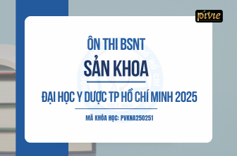 Luyện thi Bác sĩ Nội trú - Sản khoa - Đại học Y Dược TPHCM (PVKNA_250251)