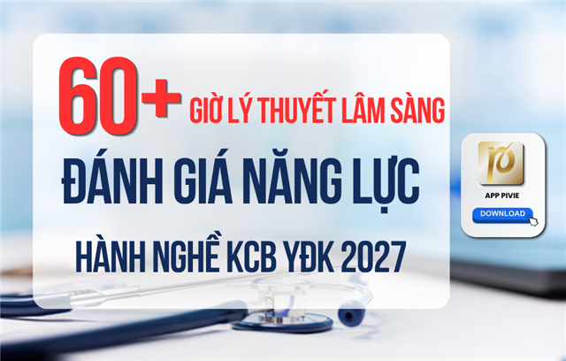 60+ Giờ lý thuyết lâm sàng - Ôn thi ĐGNLHN Y Đa khoa 2027