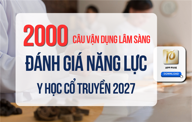 Ôn thi Đánh giá năng lực hành nghề - Y học cổ truyền 2027 (DGNL_03)