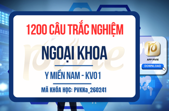 1200 câu trắc nghiệm môn Ngoại khoa - kỳ thi Bác sĩ nội trú - Y MIỀN NAM KV.01 (PVKNbb_260244)