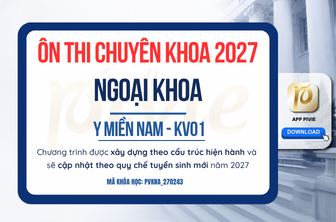Luyện thi Chuyên khoa - Ngoại khoa - Y Miền Nam KV.01 (PVKNA_270243)