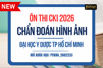Luyện thi Chuyên khoa I - Chẩn đoán hình ảnh - Đại học Y dược TP.HCM 2026 (PVKNA_2602233)