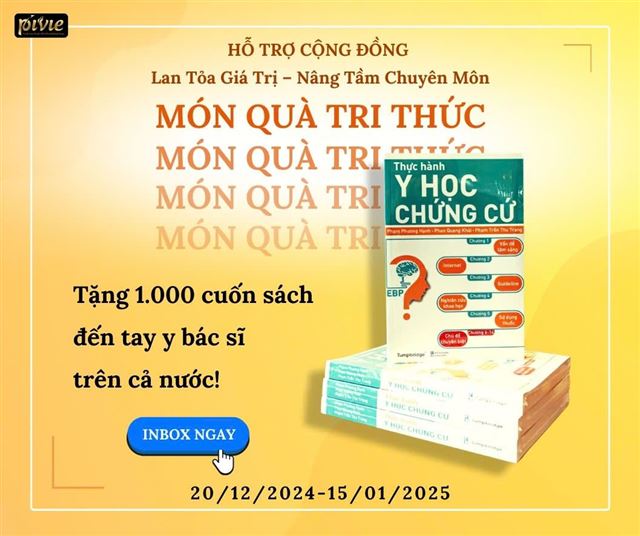 PIVIE - CHƯƠNG TRÌNH TẶNG SÁCH THỰC HÀNH Y HỌC CHỨNG CỨ (Điền form tại phần giới thiệu)