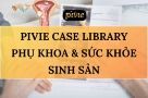 Phụ khoa & Sức khỏe sinh sản