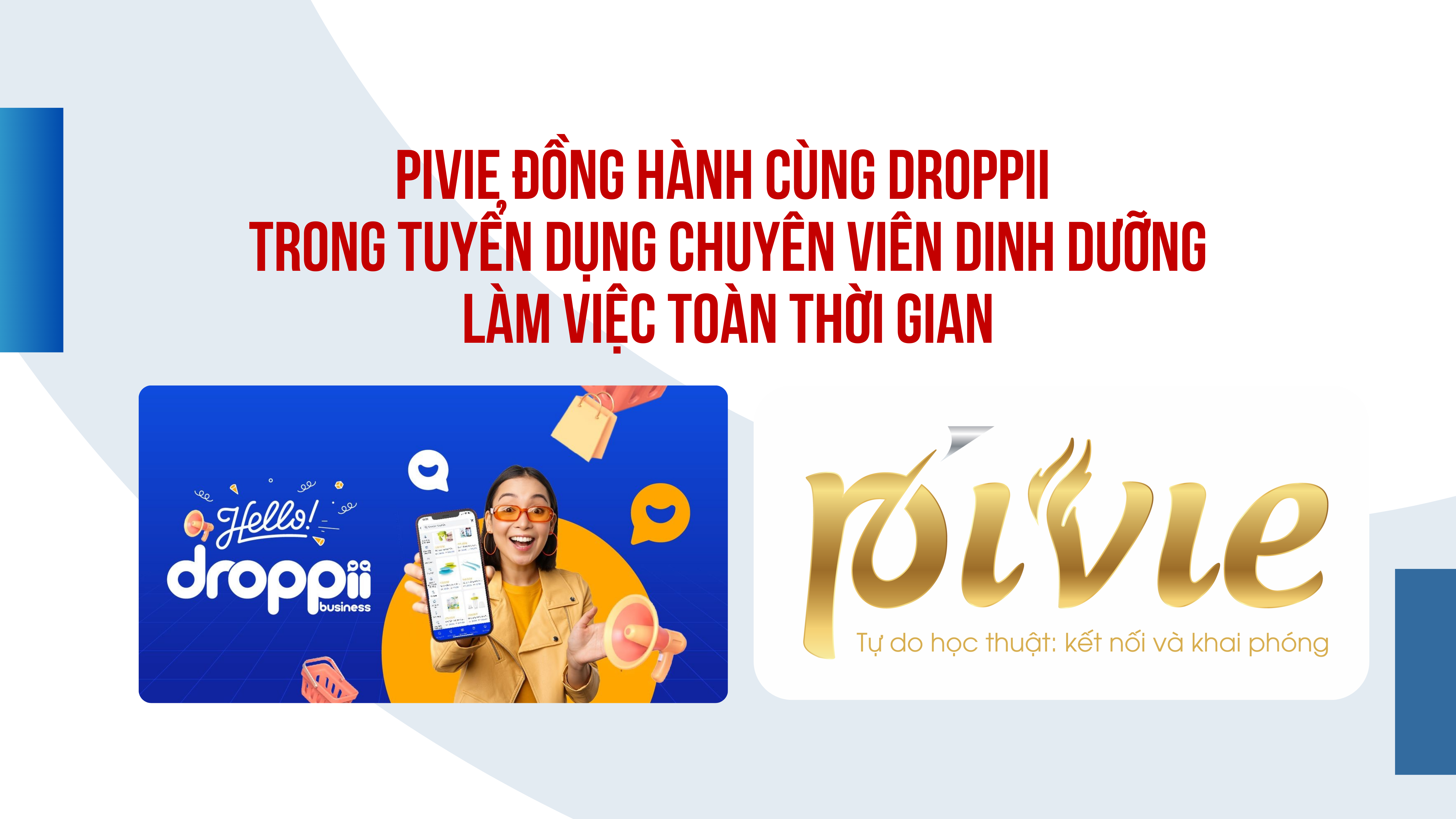 Pivie đồng hành cùng Droppii trong tuyển dụng chuyên viên Dinh dưỡng