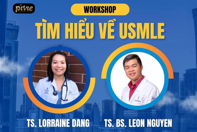 WORKSHOP: Con đường hành nghề Y tại Hoa Kỳ