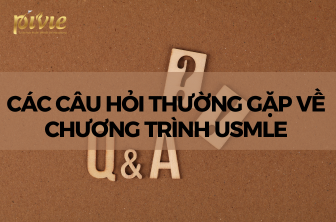 Các câu hỏi thường gặp về chương trình USMLE