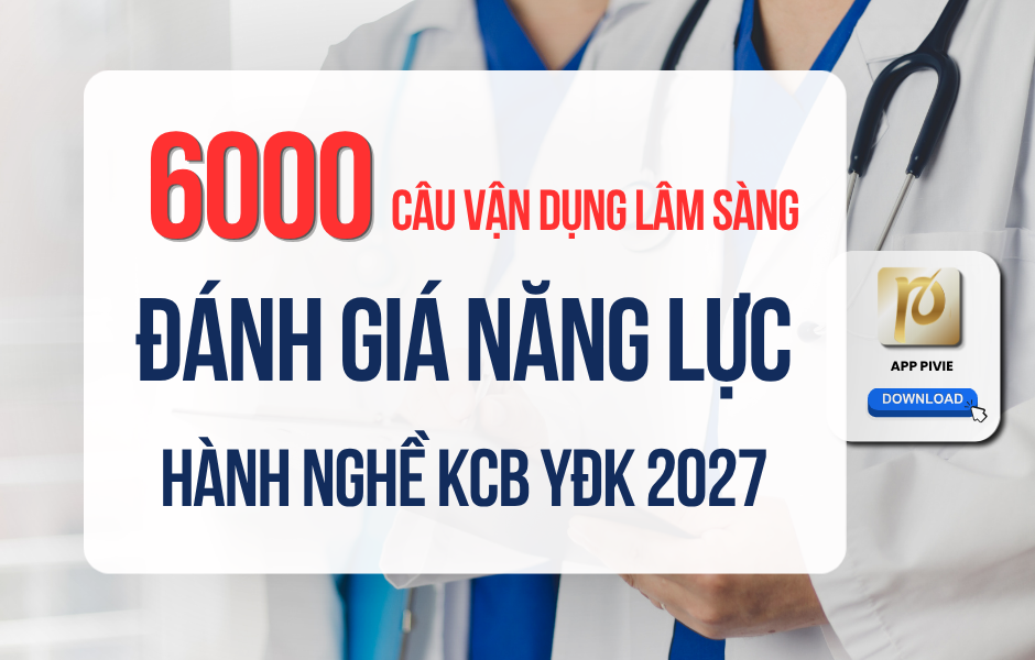 Khóa ôn thi Đánh giá năng lực hành nghề KCB Y đa khoa 2027 đã được ra mắt