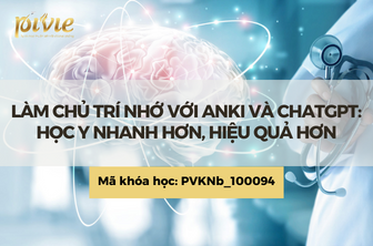 Làm chủ kiến thức với Anki và Chat GPT - Chia sẻ thực tế từ học viên: Chưa bao giờ học y lại nhàn như thế!