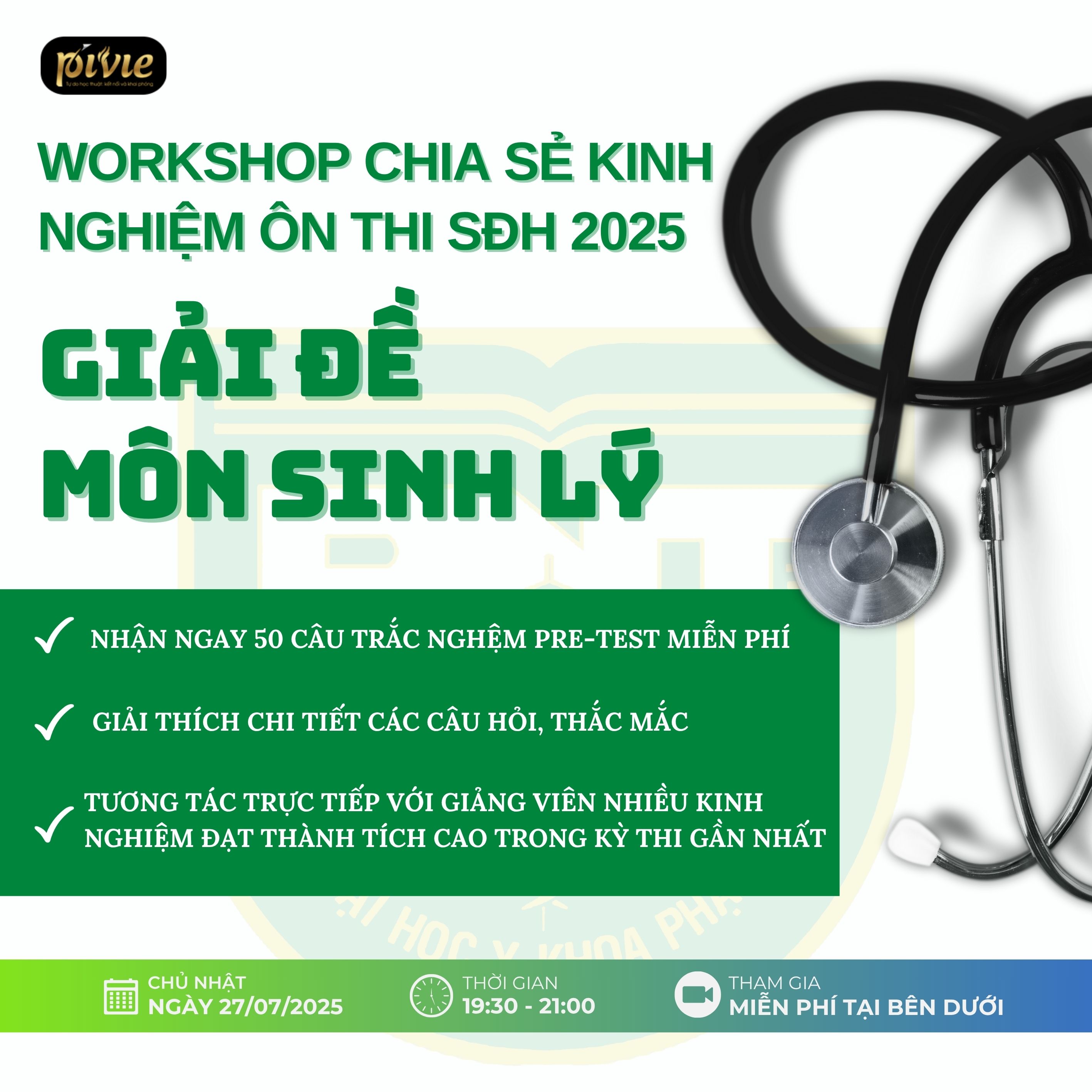 WORKSHOP CHIA SẺ KINH NGHIỆM SĐH GIẢI ĐỀ MÔN SINH LÝ TẠI ĐẠI HỌC Y KHOA PHẠM NGỌC THẠCH 2025