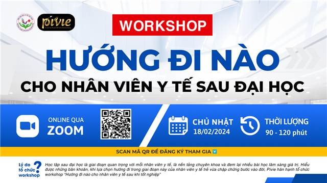 WORKSHOP “HƯỚNG ĐI NÀO CHO NHÂN VIÊN Y TẾ SAU KHI TỐT NGHIỆP”