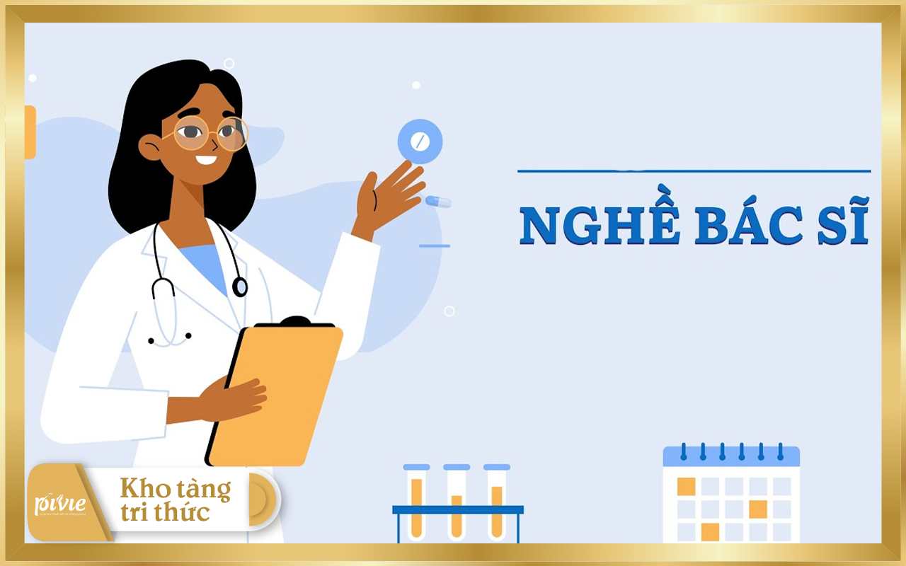 GIỚI THIỆU VỀ NGHỀ BÁC SĨ