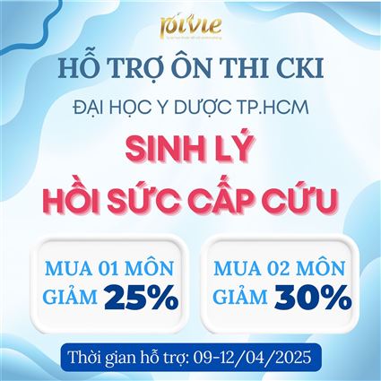 THÔNG BÁO HỖ TRỢ ÔN THI CHUYÊN KHOA I - COMBO SINH LÝ + HỒI SỨC CẤP CỨU - ĐH Y DƯỢC TP.HCM