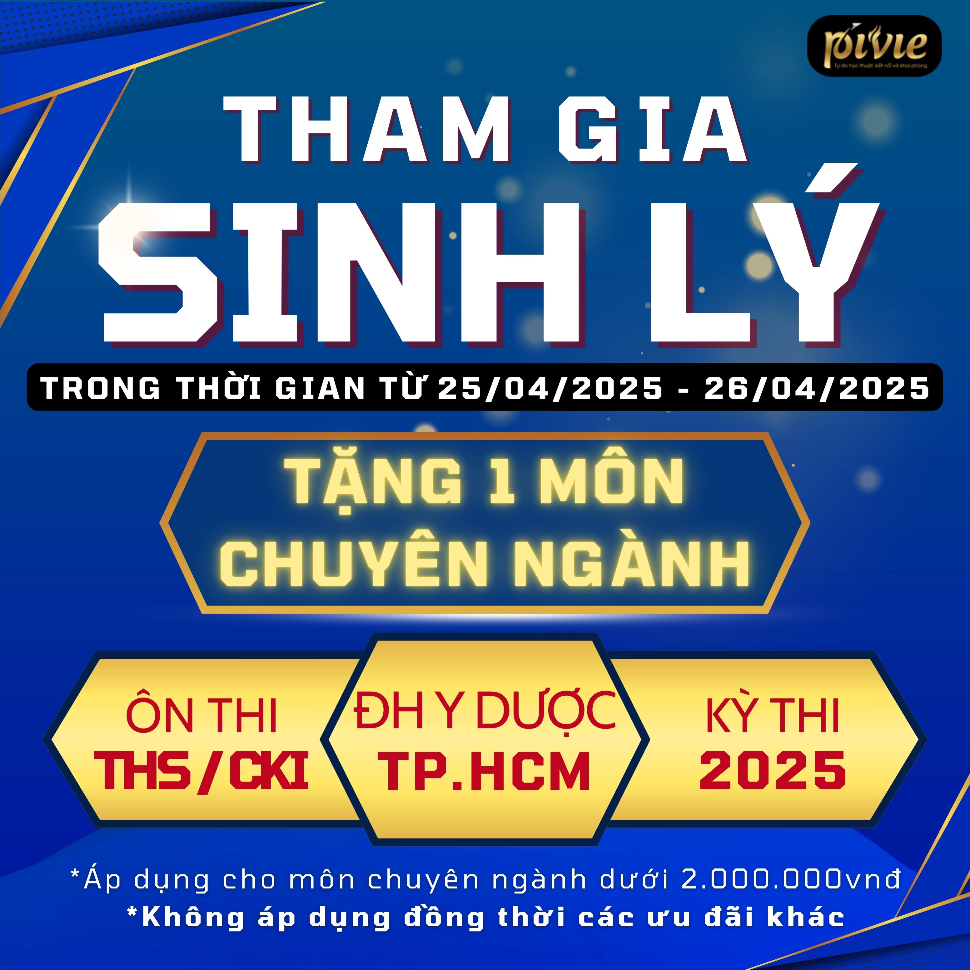 THÔNG BÁO CHƯƠNG TRÌNH ƯU ĐÃI KHI ĐĂNG KÝ THAM GIA KHÓA SINH LÝ DÀNH CHO KỲ THI THS/CKI TẠI CÁC TRƯỜNG ĐẠI HỌC Y DƯỢC TP.HCM
