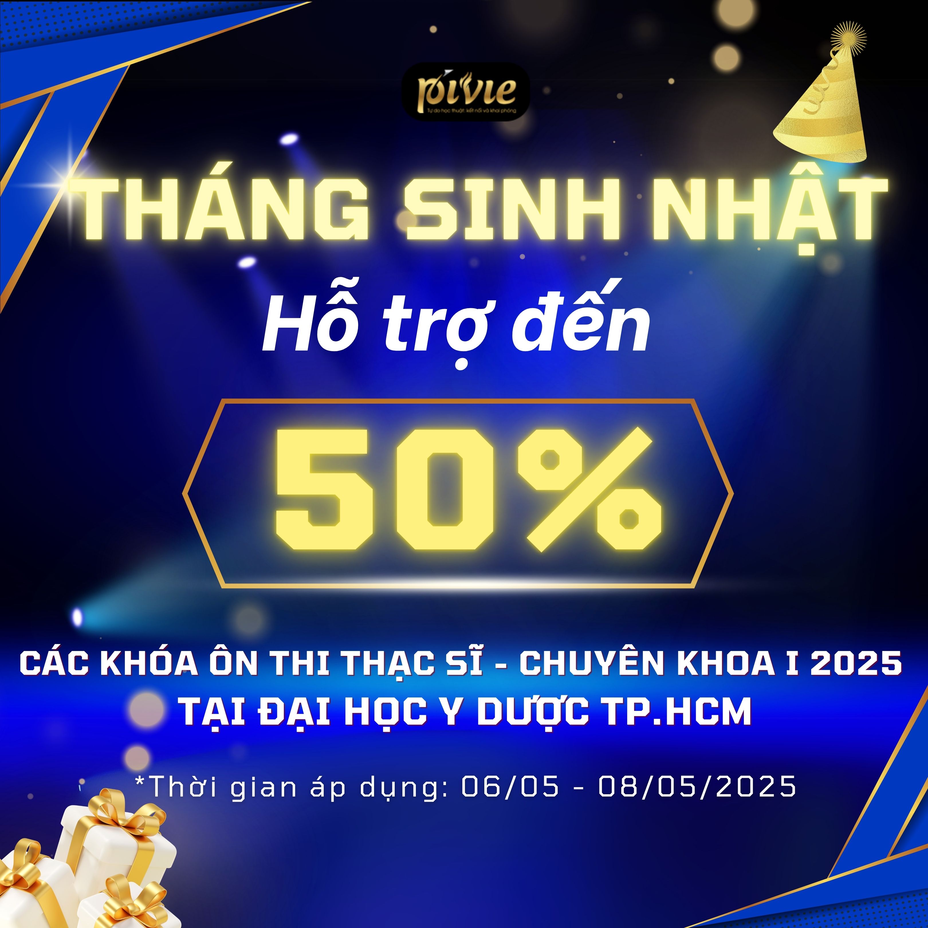 THÁNG SINH NHẬT - ƯU ĐÃI 50% ĐỐI VỚI CÁC KHÓA ÔN THI THS/CKI TẠI ĐẠI HỌC Y DƯỢC TP.HCM