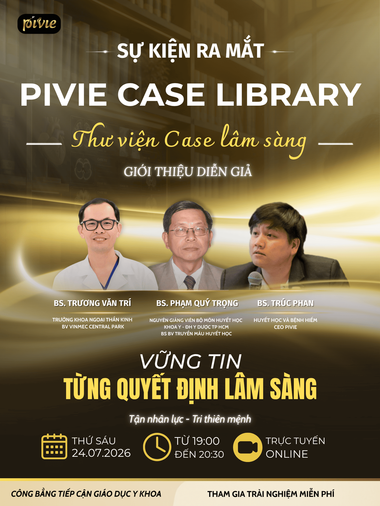 Pivie Case Library - Vững Tin Từng Quyết Định Lâm Sàng